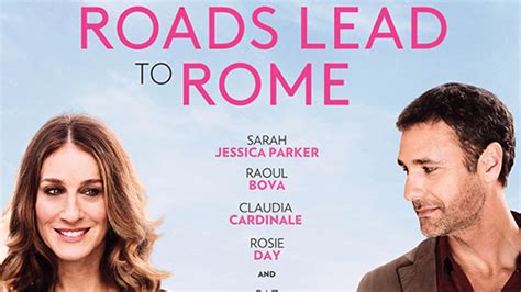 Filmtip All Roads Lead To Rome Your Italian Travel Guide