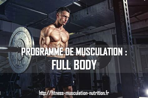 Programme Musculation Full Body S Ances Fitness Musculation