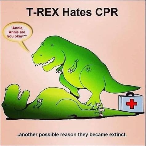 T Rex Hates Cpr T Rex Humor Trex Jokes Nurse Humor