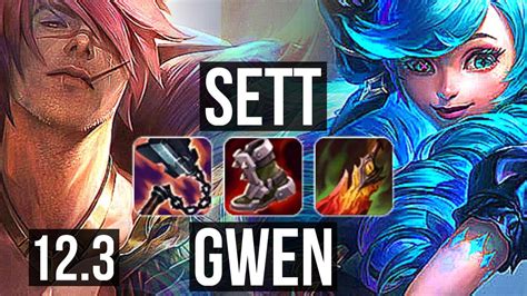 Sett Vs Gwen Top 6 Solo Kills 400 Games 13 3 4 Dominating Kr