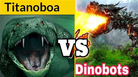 Dinobots Vs Titanoboa লড়াই হলে কে জিতবে Dinobots Vs Titanoboa Who Would Win Youtube