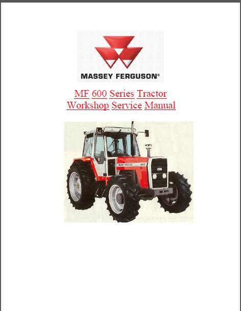 Massey Ferguson 600 Series Tractor Workshop Service Manual