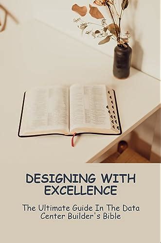 Designing With Excellence The Ultimate Guide In The Data Center