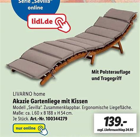 Livarno Home Akazie Gartenliege Mit Kissen Angebot Bei Lidl 1Prospekte De