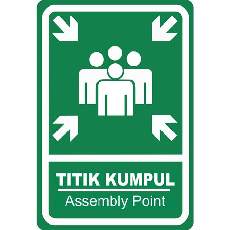 Jual Rambu K3 Jalur Evakuasi Tanda Titik Kumpul Assembly Point