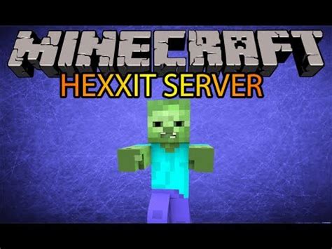 Minecraft HEXXIT Server Erstellen Tutorial YouTube