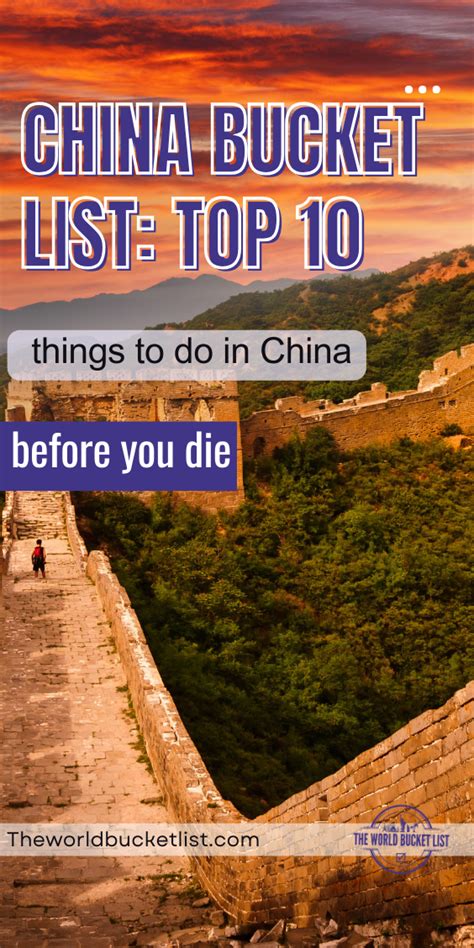 China Bucket List Top 10 Amazing Things To Do In China Before You Die