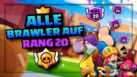 Ich Habe Alle Brawler Auf Rang Troph En Gepusht Youtube