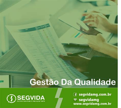 Gestão Da Qualidade Entenda A Sua Importância Nas Empresas • Segvida