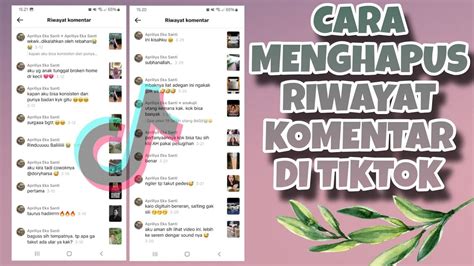 Cara Menghapus Riwayat Komentar Di Tiktok Youtube