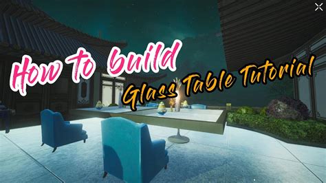 Undawn How To Build Glass Table Tutorial Youtube