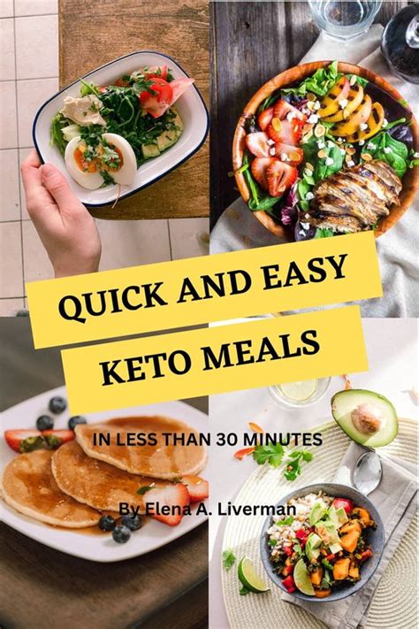 Quick And Easy Keto Meals In Less Than 30 Minutes Ebook Elena A Liverman