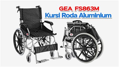 Kursi Roda Gea Fs M Aluminium Wheelchair Youtube