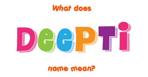 Deepti Name Meaning Of Deepti