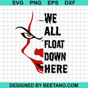 We All Float Down Here SVG Pennywise SVG Horror Movies SVG