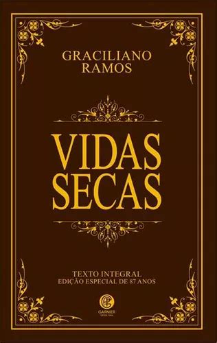 Vidas Secas Ediçao De Luxo Almofadada De Graciliano Ramos Editorial