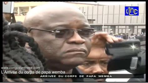 L Arriv E Du Corps De Papa Wemba Youtube