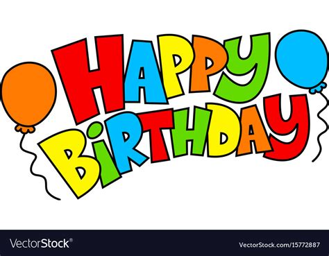 Colorful happy birthday text graphic with party Vector Image