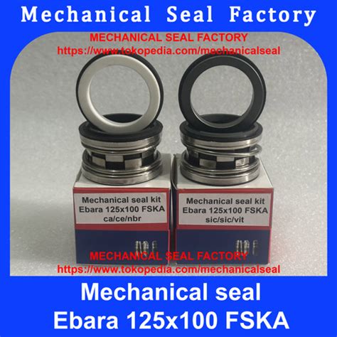 Jual Mechanical Seal Ebara X Fska Pompa Ebara Model Baru Sic