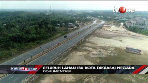 Bank Tanah Akan Kelola Lahan Ibu Kota Baru Youtube