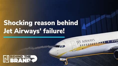 Heres The Shocking Reason Behind Jet Airways Failure Jet Airways