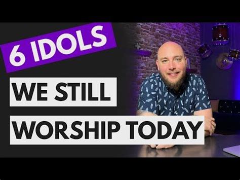 What Does Idolatry Look Like Today Idol Worship Today Is Surprisingly