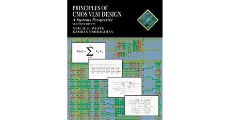 Principles Of Cmos Vlsi Design A Systems Perspective By Neil He Weste