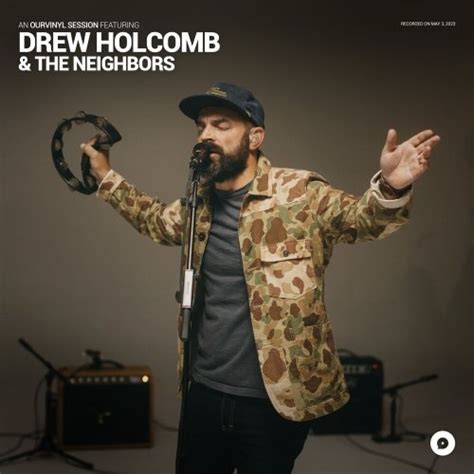 Drew Holcomb The Neighbors Ourvinyl Sessions Hi Res