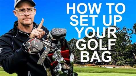 How To Set Up Your Golf Bag Golf Bags Golf Sunday Golf Bag