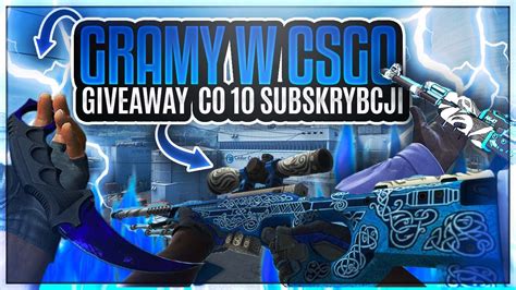 Rozdaje Skiny Gramy Csgo Z Widzami Ka Dy Moze Zagrac Youtube