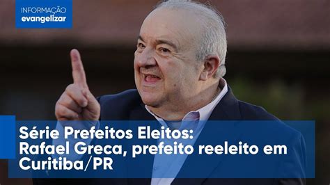 Série Prefeitos Eleitos Rafael Greca prefeito reeleito em Curitiba PR