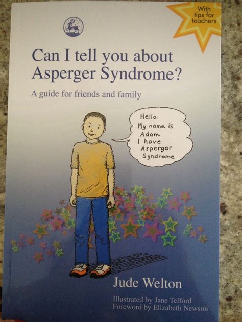 Can I Tell You About Asperger S Syndrome A Guide For Friends And