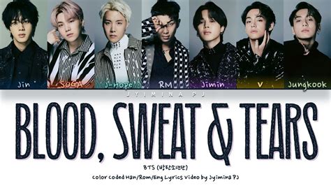 BTS 방탄소년단 Blood Sweat Tears 피 땀 눈물 Lyrics Color Coded Han