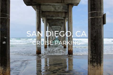 San Diego Cruise Parking Options | One Trip at a Time