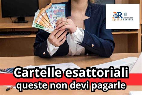 Queste cartelle esattoriali non vanno più pagate per legge