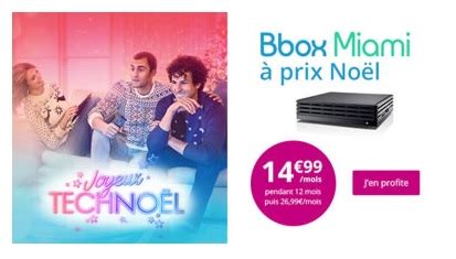 Bouygues Telecom Tout savoir sur la Bbox Miami à prix Noël