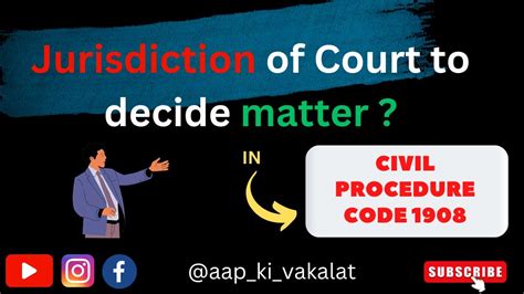 Jurisdiction Of Civil Courts Jurisdiction Of Civil Court Under Cpc