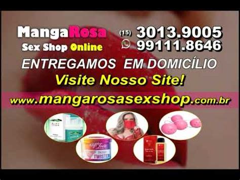 Manga Rosa Sex Shop Loja Virtual Youtube