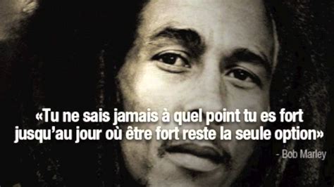 55 Citation Francais Proverbe Bob Marley