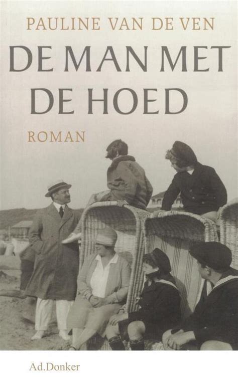 De Familie Dumont 1 De Man Met De Hoed Pauline Van De Ven