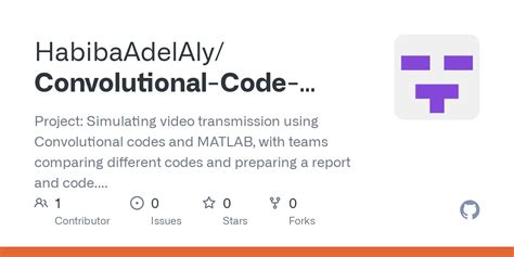 Github Habibaadelaly Convolutional Code Simulation For Video