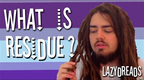 Residue In Dreadlocks Youtube