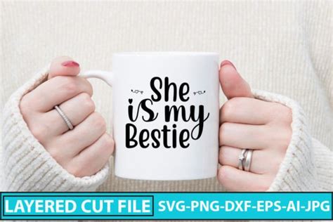 She Is My Bestie SVG Cut File Graphic By DesignMedia Creative Fabrica