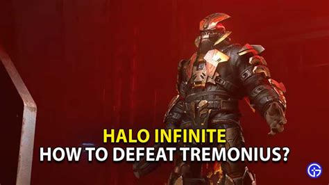 How To Defeat Tremonius In Halo Infinite Boss Guide