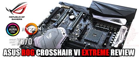 Asus Rog Crosshair Vi Extreme Review Asus Rog Crosshair Vi Extreme Review ที่สุดของความแรงแบบ