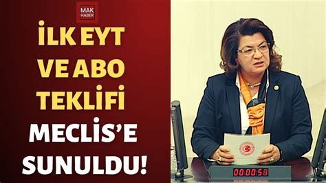 Lk Eyt Ve Abo Teklifi Meclise Sunuldu Youtube