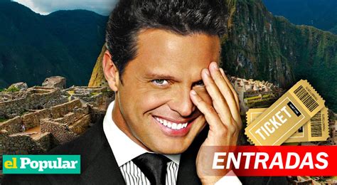 Entradas Luis Miguel En Lima Zonas Y Precios V A Teleticket Del