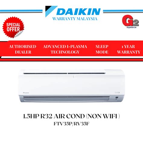 DAIKIN 1 5HP NON INVERTER AIRCOND R32 2 STAR READY STOCK FAST