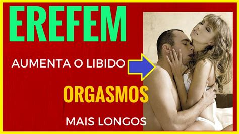 Erefem O Rem Dio Para Aumentar O Desejo Feminino Youtube