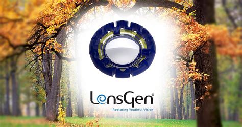 Innovation Case Study: LensGen Focusing on a Complete Presbyopia ...
